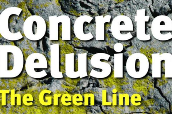 "Concrete Delusion - The Green Line"