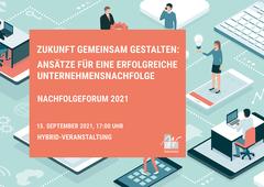 Veranstaltungsposter für das Nachfolgeforum 2021, das auf den 15. September verschoben ist. Grafik mit Text.