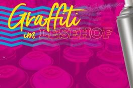 Graffiti im Lesehof