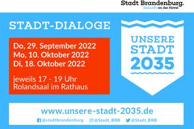 Plakat mit den Terminen für die Stadt-Dialoge, Internetseite und dem Logo für "unsere Stadt 2035"