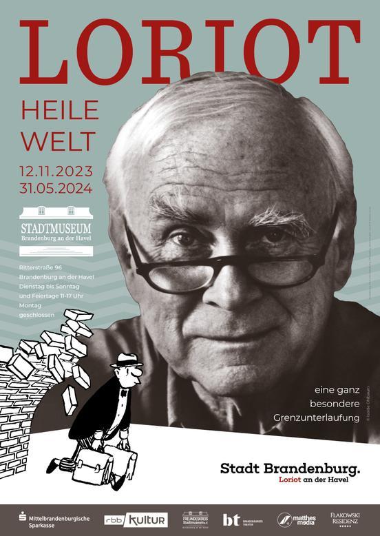 Plakat zur Ausstellung "Heile Welt" mit einem Portrait von Loriot.
