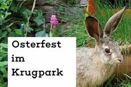 Osterfest im Naturschutzzentrum Krugpark