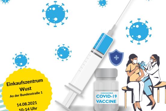 Grafik: Impfen Vor Ort im Einkauszentrum Wust am 14.08.2021, 10-14 Uhr