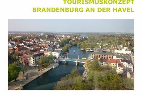 Tourismuskonzept der Stadt Brandenburg an der Havel ist beschlossen