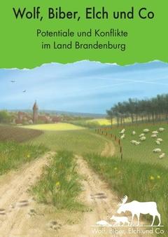 Poster der Wanderausstellung Wolf, Bieber, Elch und Co. Eine Grafik eines Waldwegs, daneben eine Wiese mit Schafen, im Hintergrund eine Stadt. Bild: BUND Brandenburg