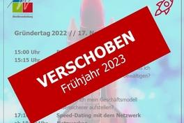 Tagesordnung des Gründertags mtit einem Störfeld davor und der Aufschrift "Verschoben Frühjahr 2023"
