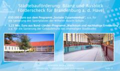 Blaue Präsentationsfolie mit der Überschrift "Städtebauförderung: Bilanz und Ausblick Förderscheck für Brandenburg a.d. Havel und weiterem Text+Fotos