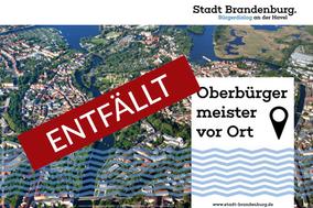 Veranstaltungsreihe "Oberbürgermeister vor Ort" fällt aus