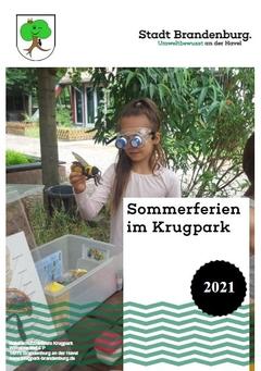 Poster des Sommerferienprogramms vom Krugpark: Mädchen mit einer Entdeckerbrille und einer Biene in der Hand im Vordergrund. 