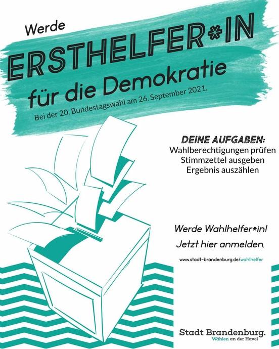 Poster mit der Aufschrift: Werde Ersthelfer*in für die Demokratie. Bei der Bundestagswahl am 26. September 2021